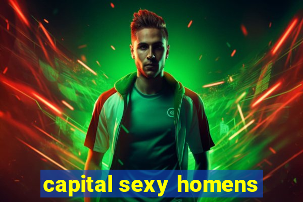 capital sexy homens